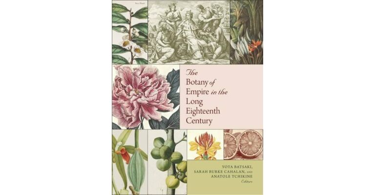 The Botany of Empire in the Long Eighteenth Century