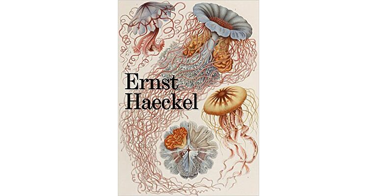 The Art and Science of Ernst Haeckel