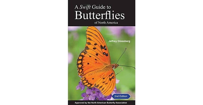 A Swift Guide to the Butterflies of North America (Second Edition)