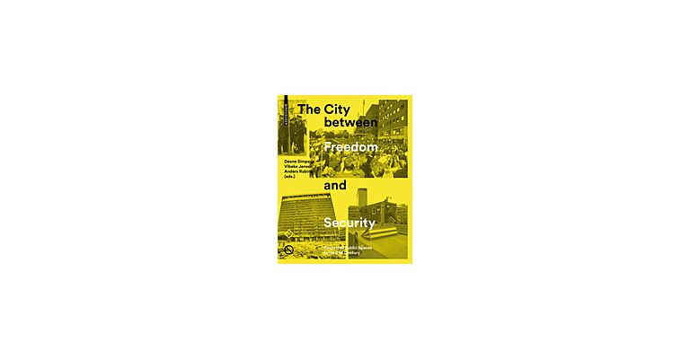 The City between Freedom and Security