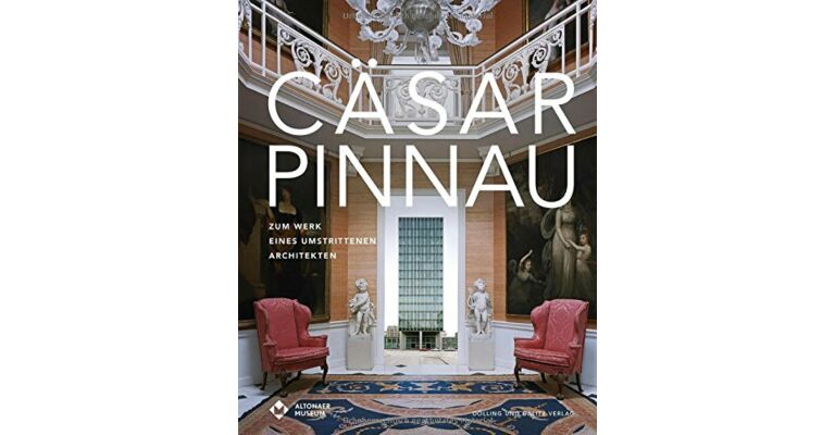 Cäsar Pinnau - Zum Werk eines umstrittenen Architekten