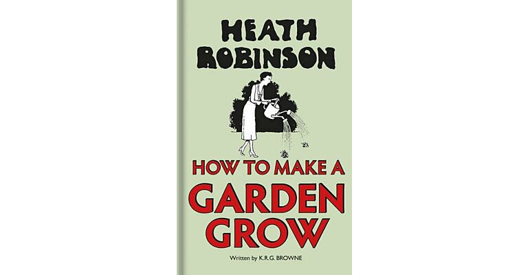 How to make a garden grow