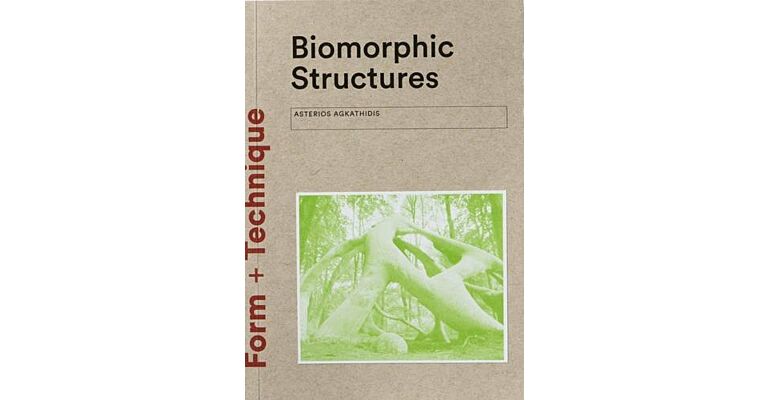 Biomorphic Structures: Architecture Inspired by Nature
