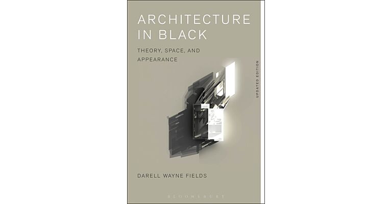 Architecture in Black - Theory, Space and Appearance (PBK)