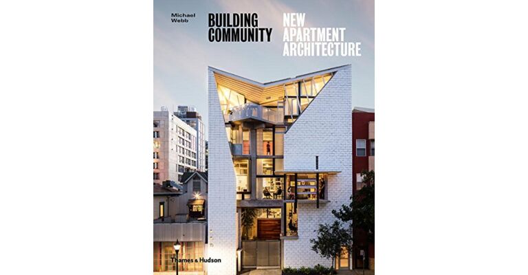 Building Community - New Apartment Architecture
