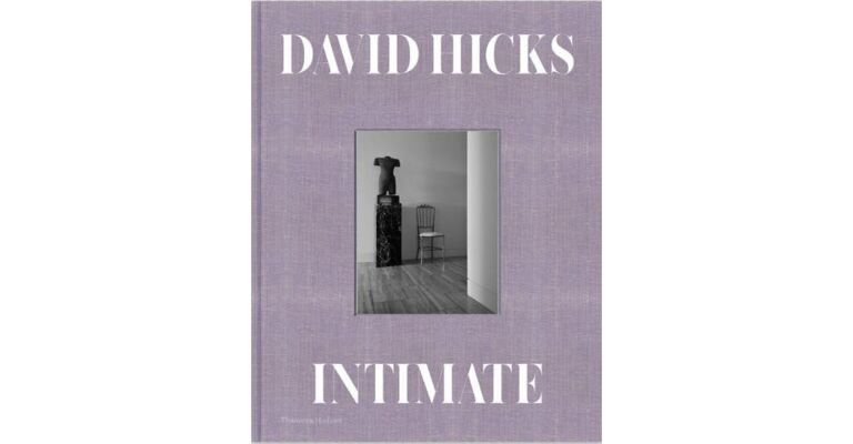 David Hicks - Intimate: A World of Private Interiors