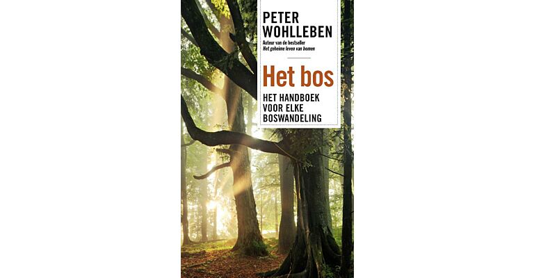 Het Bos - Het Handboek voor elke Boswandeling