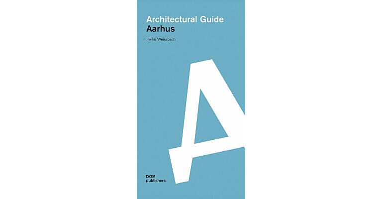 Aarhus Architectural Guide