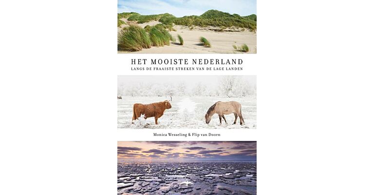 Het Mooiste Nederland - Langs de Fraaiste Streken van de Lage Landen