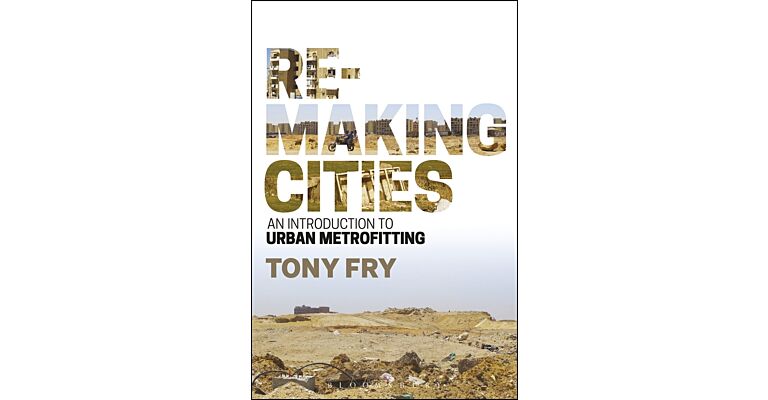 Remaking Cities - An Introduction to Urban Metrofitting