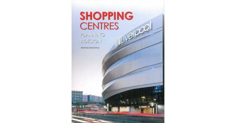 Shopping Centres - Planning & Design