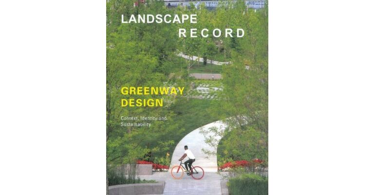 Landscape Record - Greenway Design