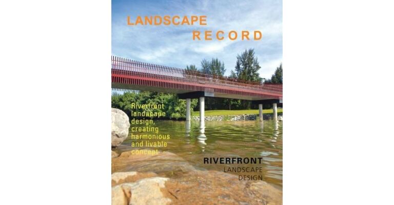 Landscape Record - Riverfront Landscape Design