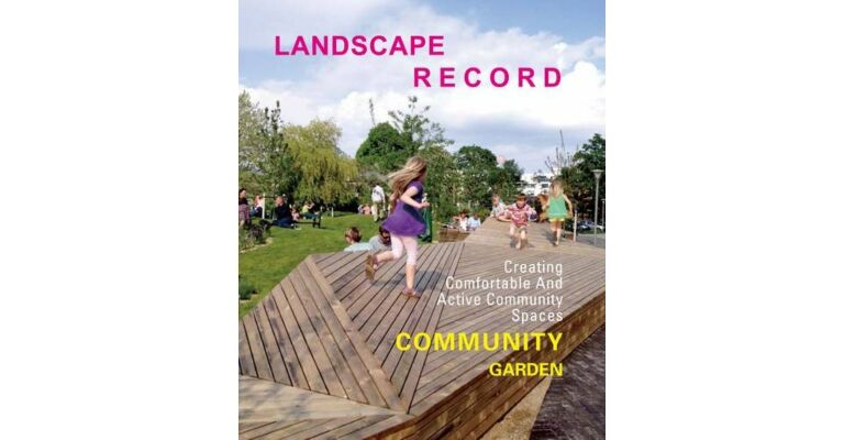 Landscape Record - Community Garden