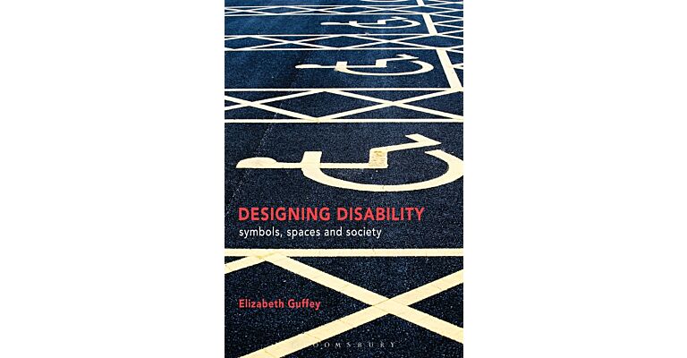 Designing Disability - Symbols, Space and Society (NYP)
