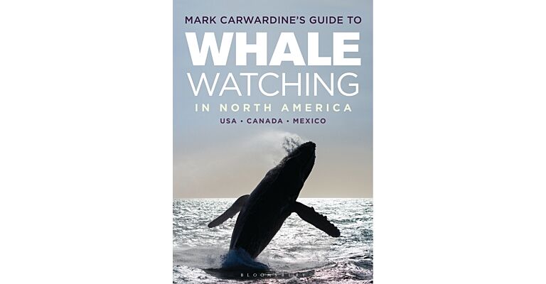 Mark Carwardine's Guide to Whale  Watching in North America
