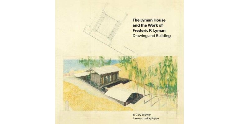 The Lyman House and the Work of Frederic P. Lyman - Drawing and Building