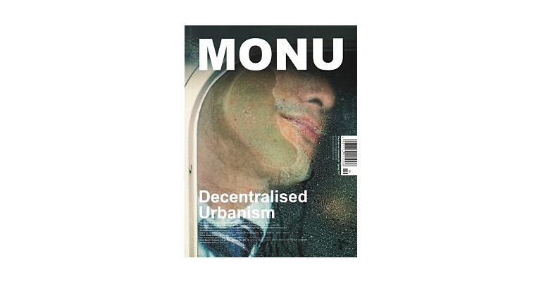 MONU #26 Decentralised Urbanism