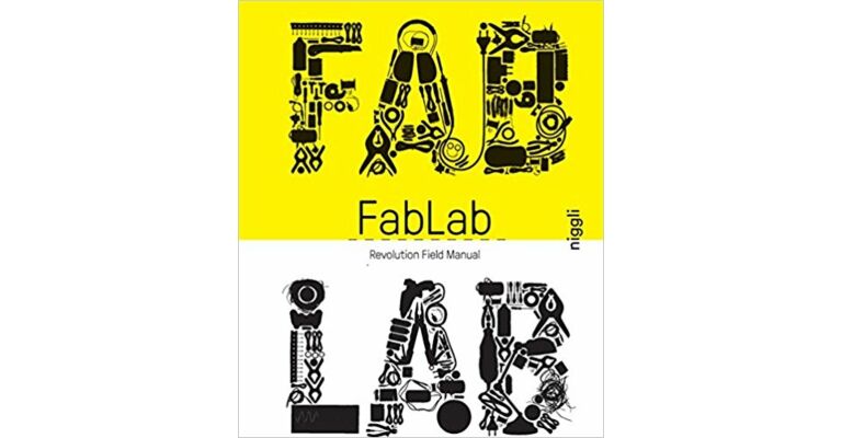 Fab Lab - Revolution Field Manual