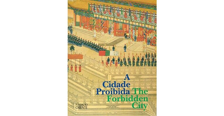 A Cidade Proibida: The Forbidden City