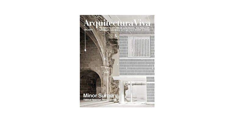 Arquitectura Viva 194: Minor Surgery - 12 Spanish Renovations