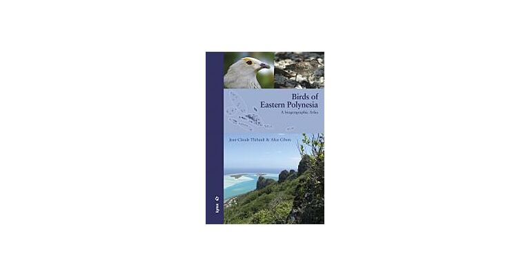 Birds of Eastern Polynesia - A biogeographic Atlas