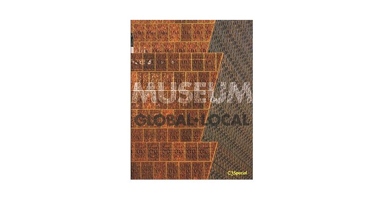 C3 Special - Museum Local / Global