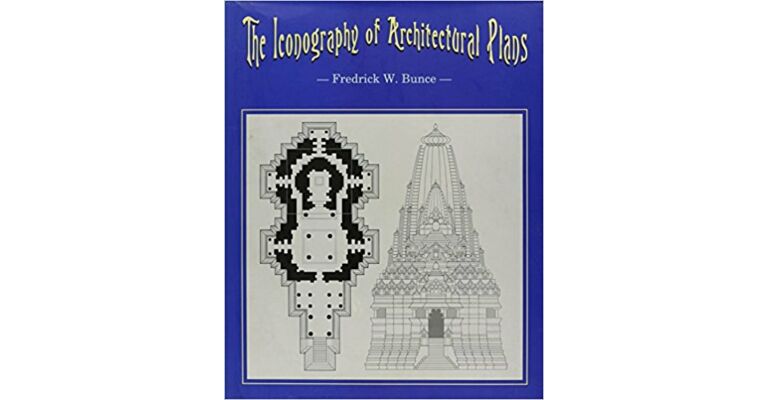 Iconography of Architectural Plans: A Study of the Influence of Buddhism and Hinduism