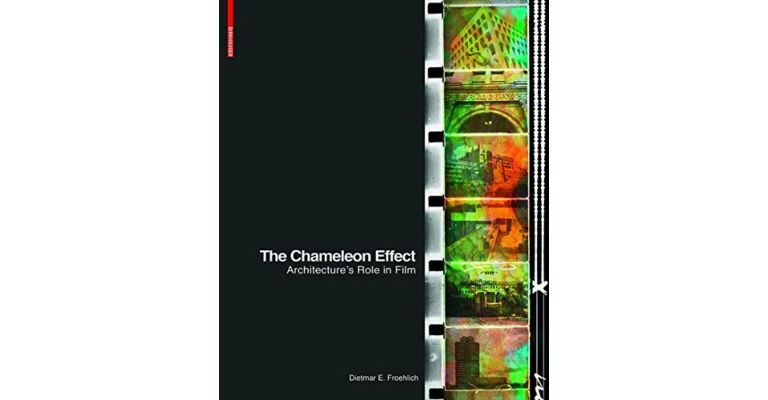 The Chameleon Effect - Architecture's Role in Film