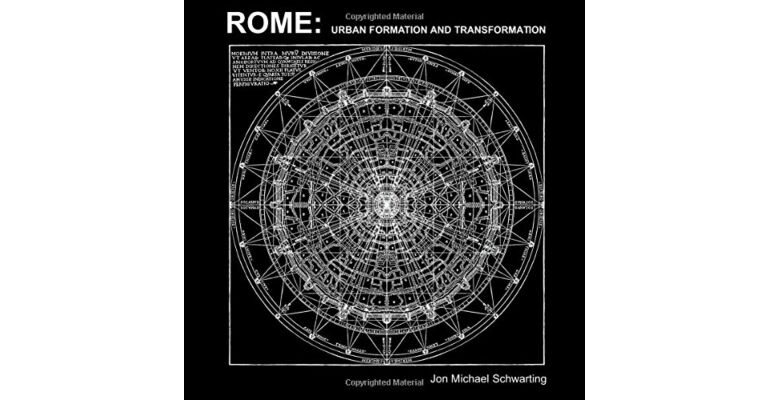 Rome : Urban Formation and Transformation