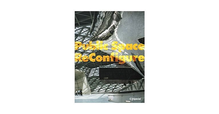 C3 Special - Public Space ReConfigure