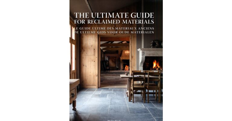 The Ultimate Guide for Reclaimed Materials