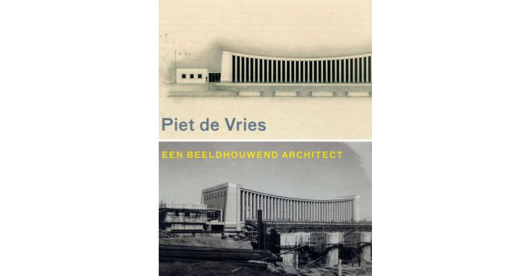 Piet de Vries - Een Beeldhouwend Architect