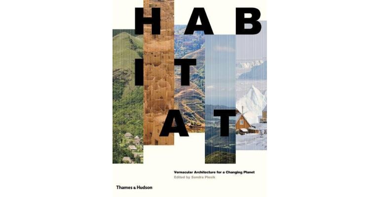 Habitat - Vernacular Architecture for a Changing Planet