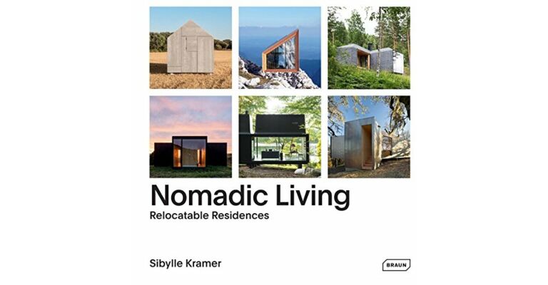 Nomadic Living - Relocatable Residences