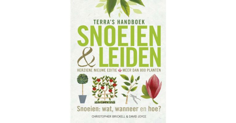 Terra's Handboek Snoeien & Leiden (Herziene Editie)