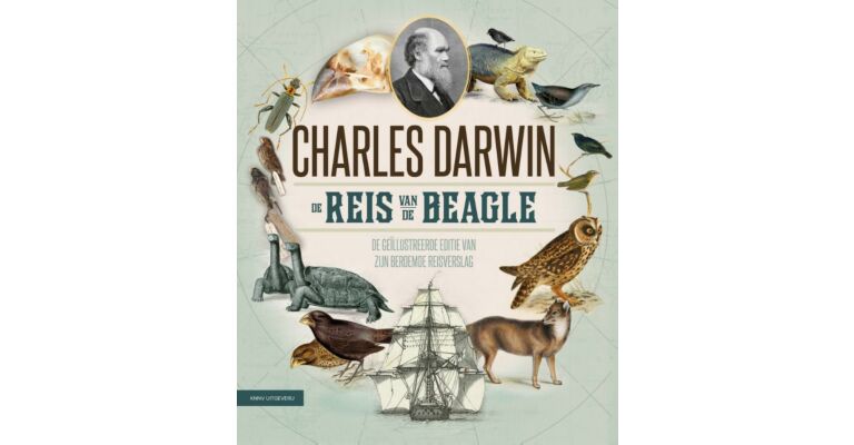 De reis van de Beagle - De Geïllustreerde editie van zijn beroemde reisverslag