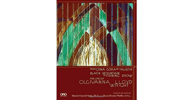 The Life of Olgivanna Lloyd Wright