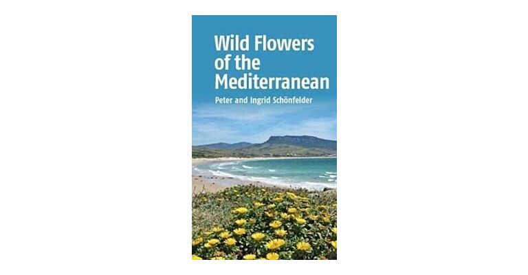 Wild Flowers of the Mediterranean