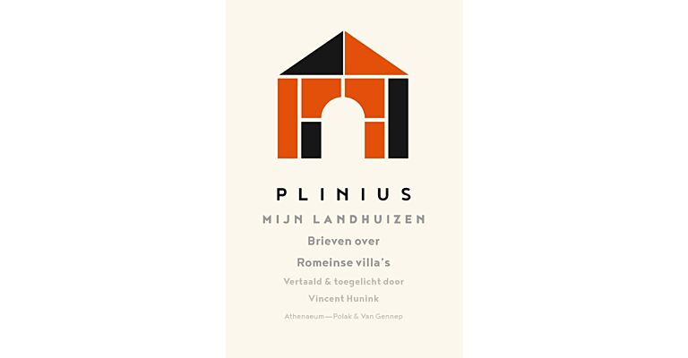 Plinius: Mijn landhuizen -  brieven over Romeinse villa's