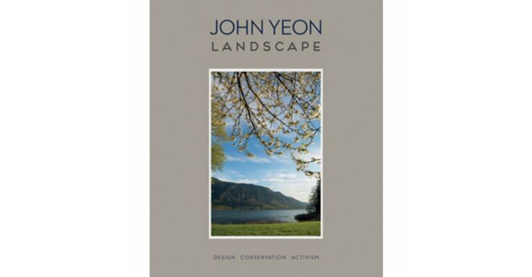 John Yeon - Landscape: Design Conservation Activism