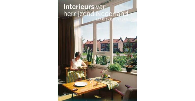 Interieurs van Herrijzend Nederland 1940-1965