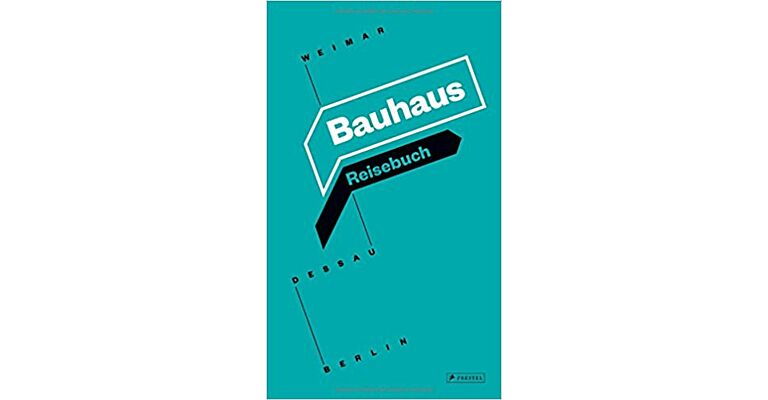 Bauhaus Reisebuch