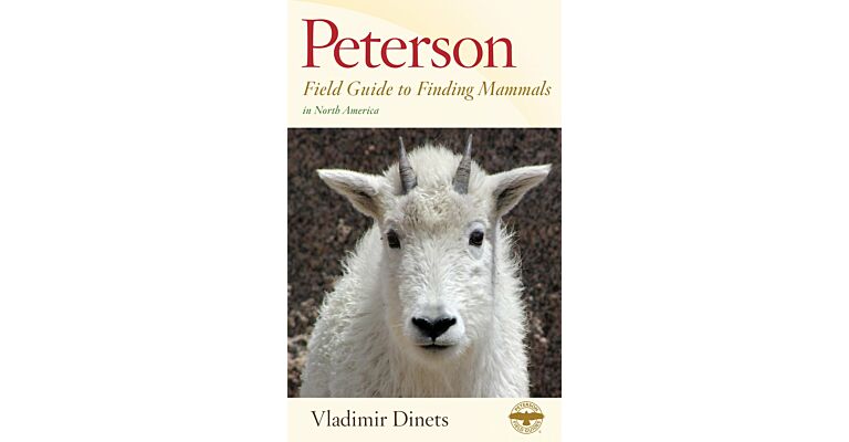 Peterson Field Guide to Finding Mammals in North America