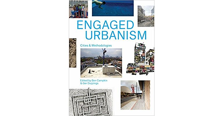 Engaged Urbanism: Cities and Methodologies