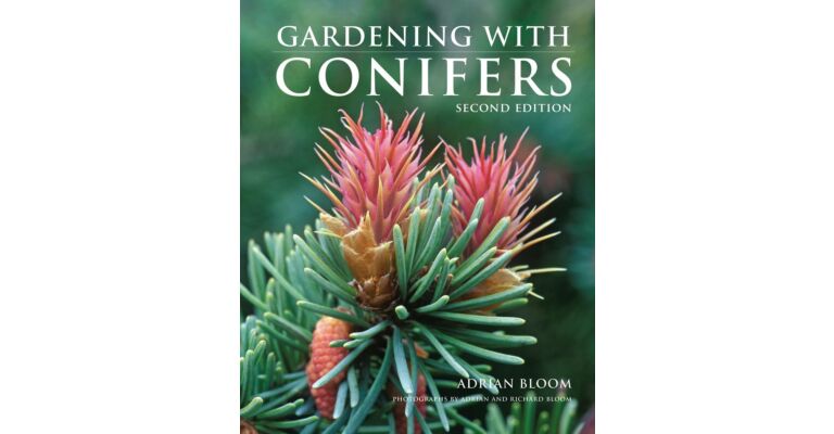 Gardening with Conifers (Revised Edition)