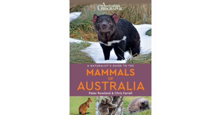 A Naturalist’s Guide to the Mammals of Australia