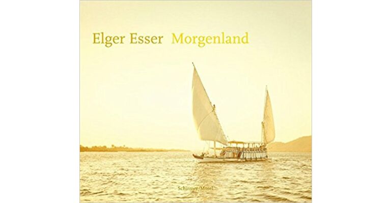 Elger Esser: Morgenland 2004-2016