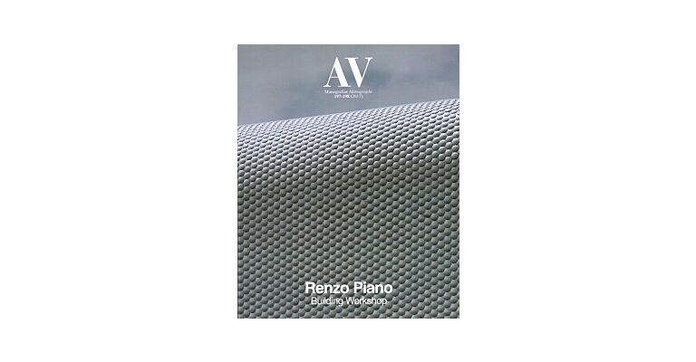 AV Monographs 197-198 (2017) Renzo Piano Building Workshop