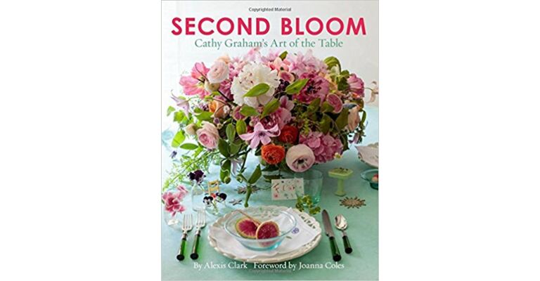 Second Bloom: Cathy Graham’s Art of the Table